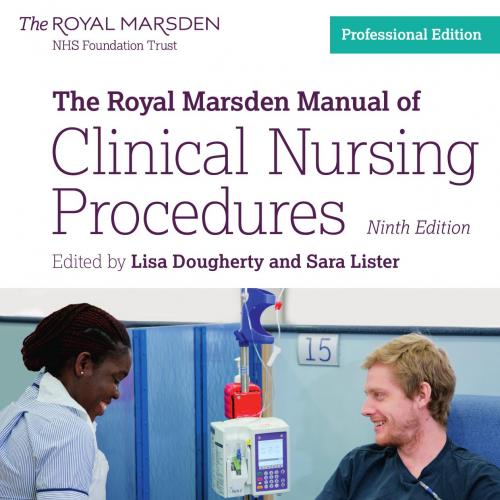 Royal Marsden Manual of Clinical Nursing Procedures, The