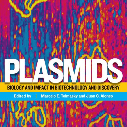 Plasmids Biology and Impact in Biotechnology and Discovery