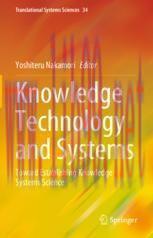 [PDF]Knowledge Technology and Systems: Toward Establishing Knowledge Systems Science