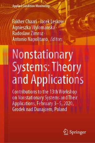 Nonstationary Systems: Theory and Applications