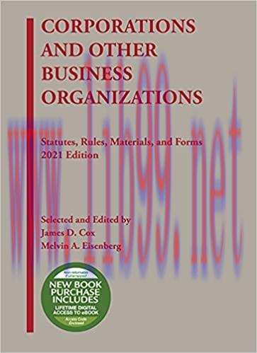 [PDF]Corporations and Other Business Organizations, Statutes, Rules, Materials, and Forms, 2021