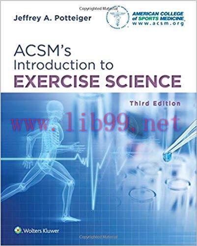 [PDF]ACSM&rsquo;s Introduction to Exercise Science 3rd Edition