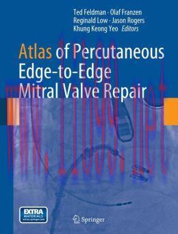 [AME]Atlas of Percutaneous Edge-To-Edge Mitral Valve Repair (PDF)