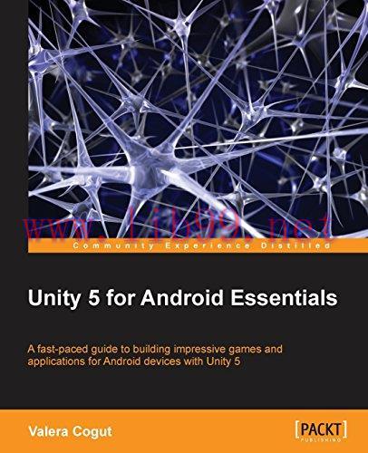 [FOX-Ebook]Unity 5 for Android Essentials