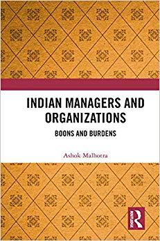 (PDF)Indian Managers and Organizations Boons and Burdens 1st Edition