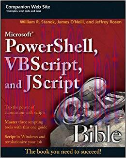 Microsoft PowerShell, VBScript and JScript Bible 1st Edition