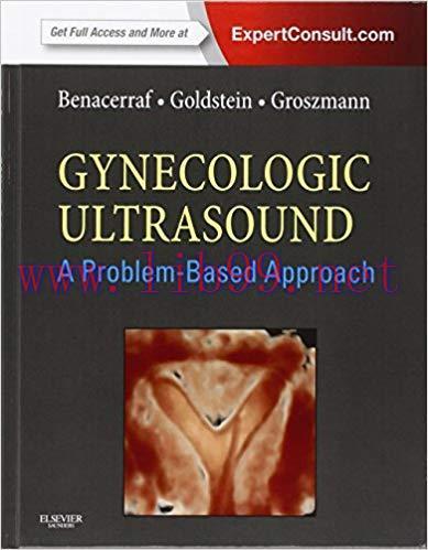 [PDF]Gynecologic Ultrasound A Problem-Based Approach