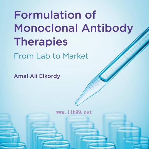 [AME]Formulation of Monoclonal Antibody Therapies: From_ Lab to Market (EPUB)