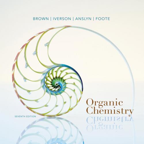 Organic Chemistry 7th Edition by Brown Foote