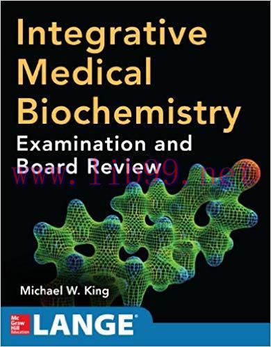 (PDF)Integrative Medical Biochemistry: Examination and Board Review 1st Edition