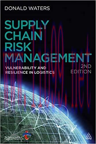 [PDF]Supply Chain Risk Management Vulnerability and Resilience in Logistics 2E