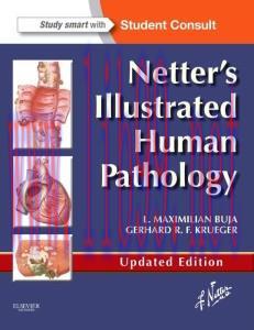 [AME]Netter&rsquo;s Illustrated Human Pathology Update_d Edition: with Student Consult Access (Origin...