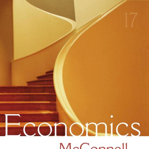Economics (17th Edition) - Campbell McConnell