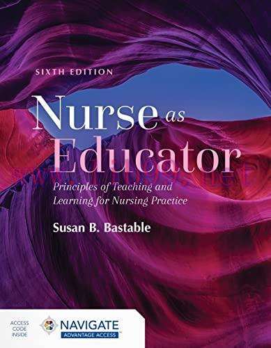 [AME]Nurse as Educator: Principles of Teaching and Learning for Nursing Practice: Principles of...