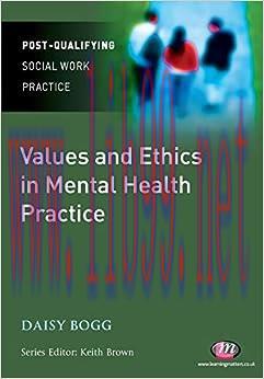 [AME]Values and Ethics in Mental Health Practice (Post-Qualifying Social Work Practice Series) ...