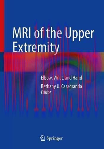 [AME]MRI of the Upper Extremity: Elbow, Wrist, and Hand (Original PDF)