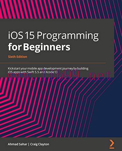 [PDF]iOS 15 Programming for Beginners: Kickstart your mobile app development journey by buildin...