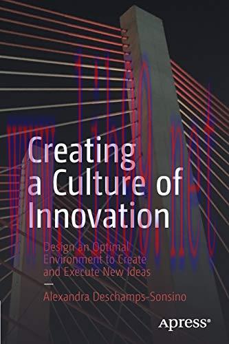 [FOX-Ebook]Creating a Culture of Innovation: Design an Optimal Environment to Create and Execut...