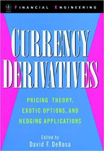 (PDF)Currency Derivatives Pricing Theory, Exotic Options, and Hedging Applications (Wiley Serie...
