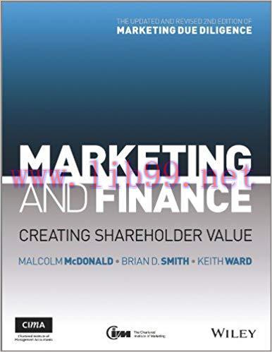 Marketing and Finance: Creating Shareholder Value 2nd Edition,