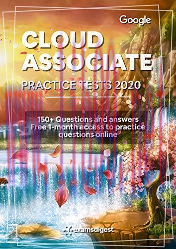 [FOX-Ebook]Google Cloud Associate Practice Exam Questions 2020 [fully updated]: 150+ Practice Q...