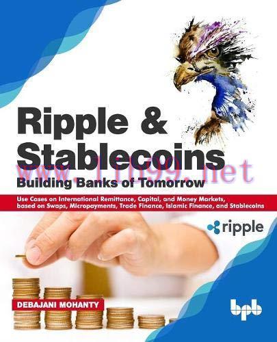 [FOX-Ebook]Ripple and Stablecoins: Building Banks of Tomorrow: Use Cases on International Remit...