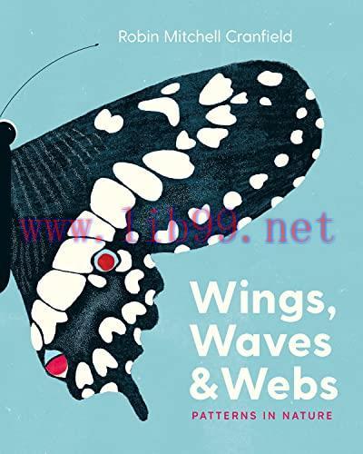 [FOX-Ebook]Wings, Waves & Webs: Patterns in Nature