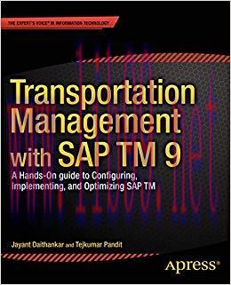 (PDF)Transportation Management with SAP TM 9: A Hands-on Guide to Configuring, Implementing, an...