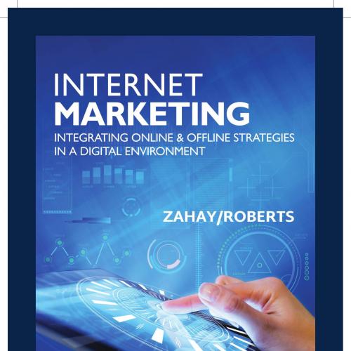 Internet Marketing 4th Edition by Debra Zahay - Wei Zhi