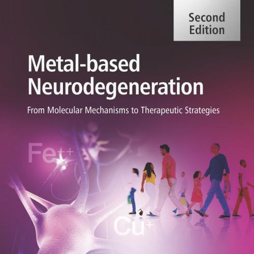 Metal-Based Neurodegeneration
