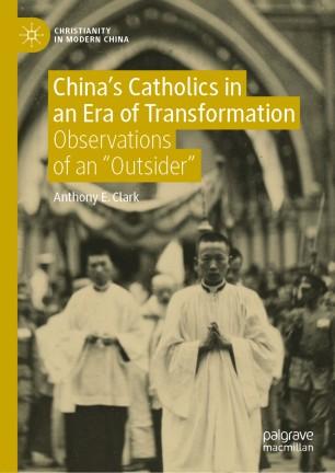 China&rsquo;s Catholics in an Era of Transformation