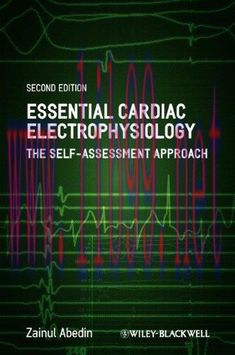 [AME]Essential Cardiac Electrophysiology: The Self-Assessment Approach, 2nd Edition (Original P...