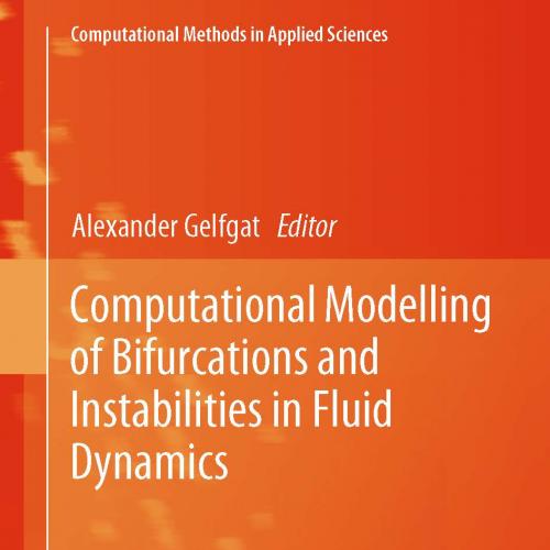 Computational Modelling of Bifurcations and Instabilities in Fluid Dynamics