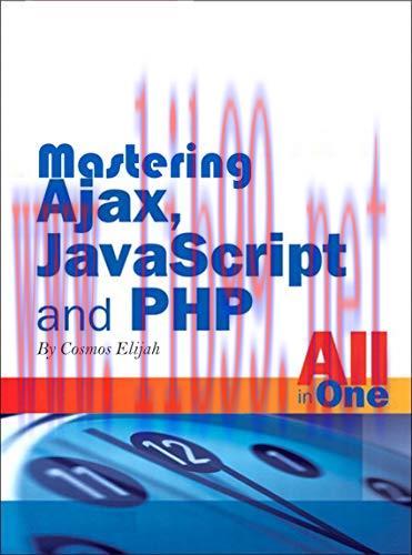 [FOX-Ebook]Mastering Ajax, JavaScript And PHP-All in one: Complete guide from_ beginner to adva...