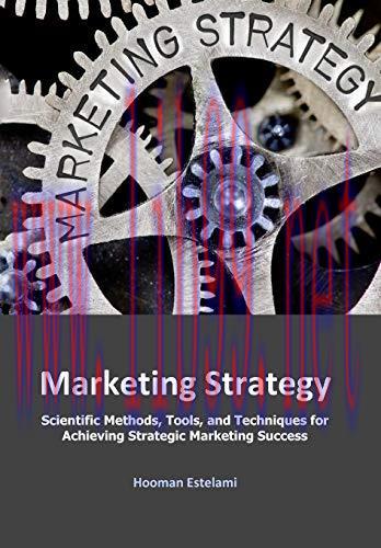 (PDF)Marketing Strategy: Scientific Methods, Tools, and Techniques for Achieving Strategic Mark...