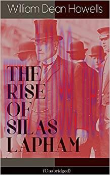 (PDF)THE RISE OF SILAS LAPHAM (Unabridged): American Classic (The Penguin American Library)