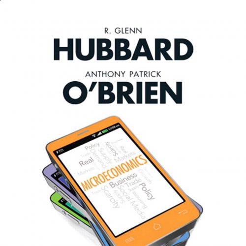 Microeconomics 5th Edition by Hubbard - Wei Zhi