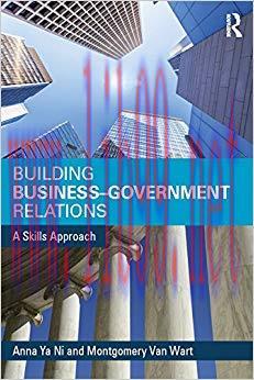 (PDF)Building Business-Government Relations: A Skills Approach 1st Edition