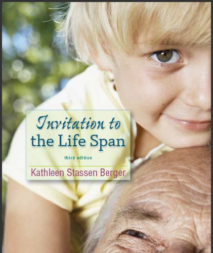 (Test Bank)Invitation to the Life Span 3rd Edition by Kathleen Stassen Berger (2).zip