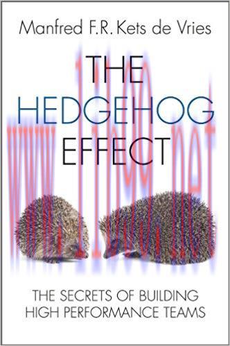 (PDF)The Hedgehog Effect: The Secrets of Building High Performance Teams 1st Edition