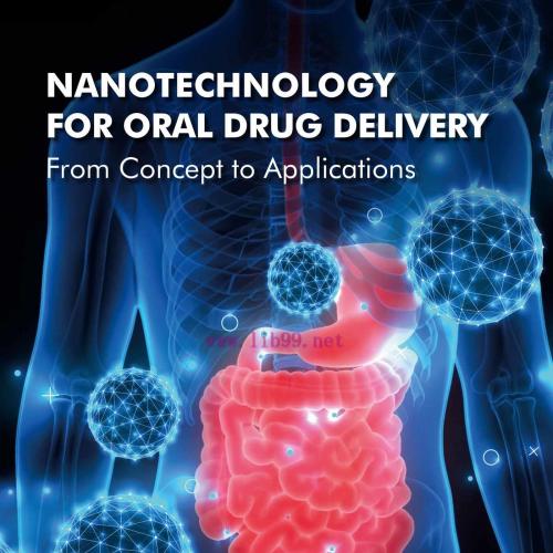 [AME]Nanotechnology for Oral Drug Delivery: From_ Concept to Applications (EPUB)