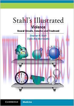 (PDF)Stahl&rsquo;s Illustrated Violence: Neural Circuits, Genetics and Treatment 1st Edition