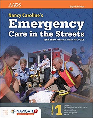 Nancy Caroline&rsquo;s Emergency Care In The Streets, 8th Edition, 2 Volume Set