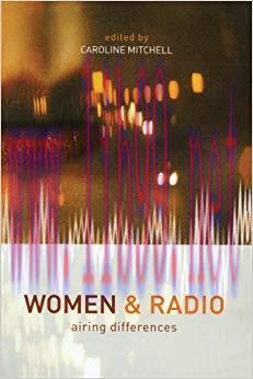 Women and Radio: Airing Differences 1st Edition,
