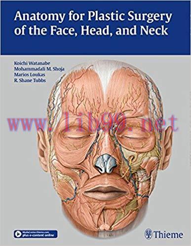 [PDF]Anatomy for Plastic Surgery of the Face, Head and Neck (包含视频)