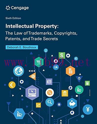 [PDF]Intellectual Property The Law of Trademarks, Copyrights, Patents, and Trade Secrets 6th Ed...