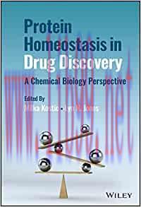[AME]Protein Homeostasis in Drug Discovery: A Chemical Biology Perspective, 1st edition (Origin...