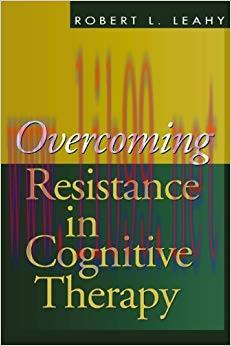 (PDF)Overcoming Resistance in Cognitive Therapy 1st Edition