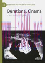 [PDF]Durational Cinema: A Short History of Long Films