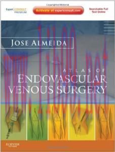[AME]Atlas of Endovascular Venous Surgery: Expert Consult &ndash; Online and Print (Original PDF)